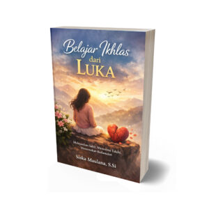 BELAJAR IKHLAS DARI LUKA