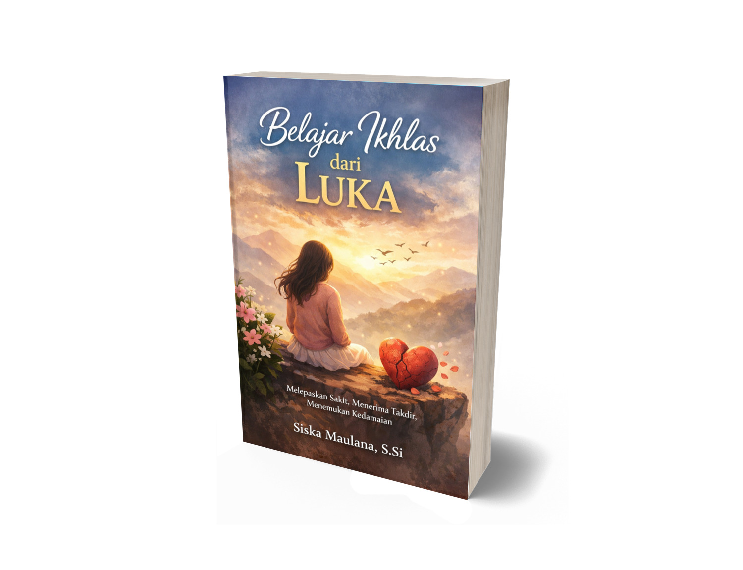 BELAJAR IKHLAS DARI LUKA